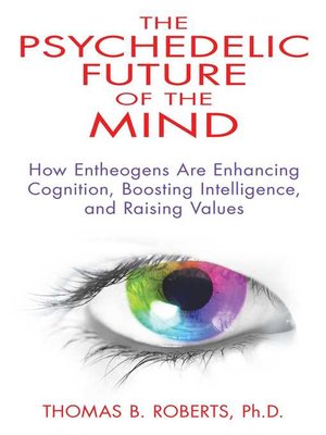 cover image of The Psychedelic Future of the Mind
